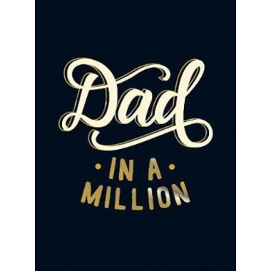 Dad in a Million: The Perfect Gift to Give to Your Dad Book - 1