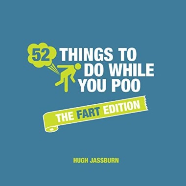 52 Things To Do While You Poo - The Fart Edition - 1