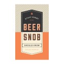 Stuff Every Beer Snob Should Know - 2