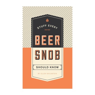 Stuff Every Beer Snob Should Know - 2