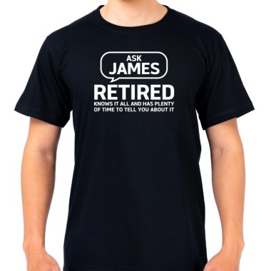 Personalised Ask Me I'm Retired Grey T-Shirt - 2