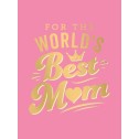 For The World's Best Mum Book - 1