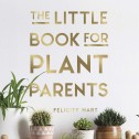 The Little Book for Plant Parents - 1