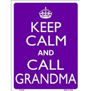 Keep Calm and Call Grandma Tin Sign 