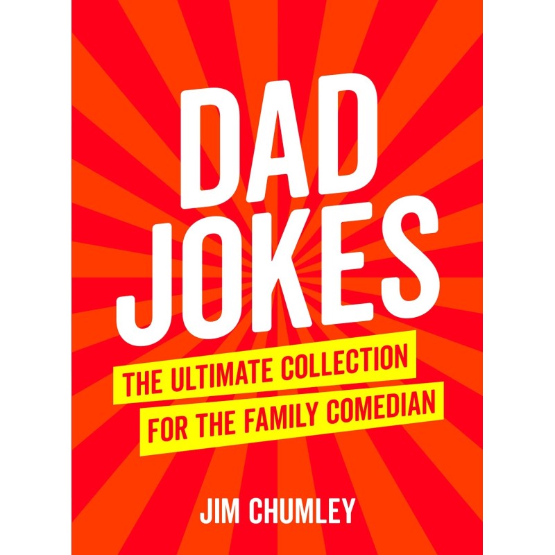 Dad Jokes - The Ultimate Collection for the Family Comedian - 1