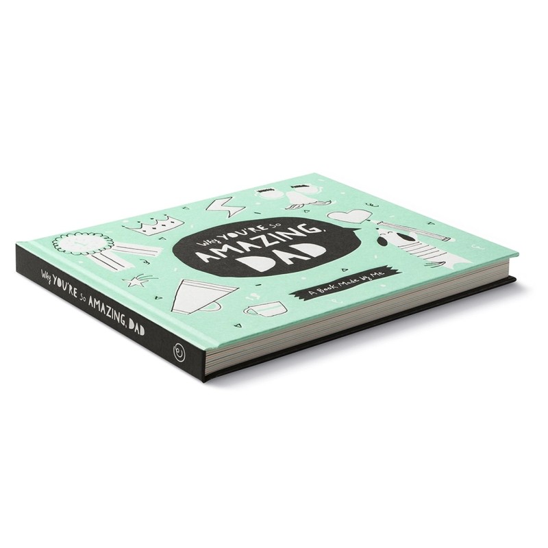 Why You're So Amazing, Dad - A Book Made By Me - 5