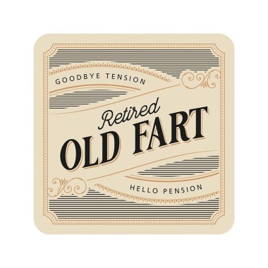 Retired Old Fart Premium Drink Coaster - Pack of 5 - 1