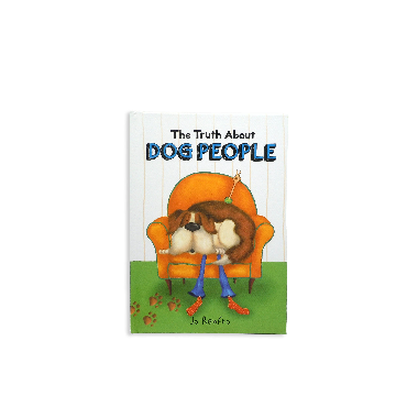 The Truth About Dog People Hardbook - 7