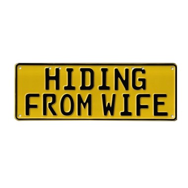 Hiding From Wife Novelty Number Plate