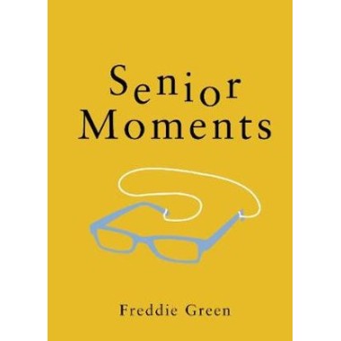 The Little Book of Senior Moments New Edition - 1