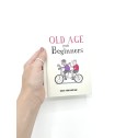 Old Age For Beginners - 5