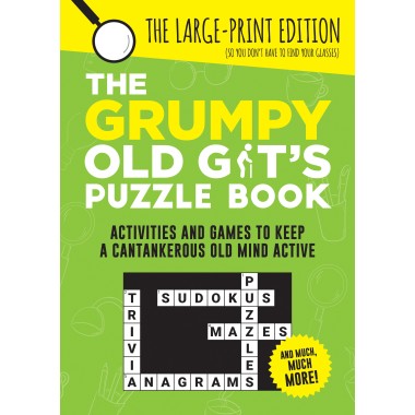 The Grumpy Old Git's Puzzle Book - Activities and Games to Keep a Cantankerous Old Mind Active - 1