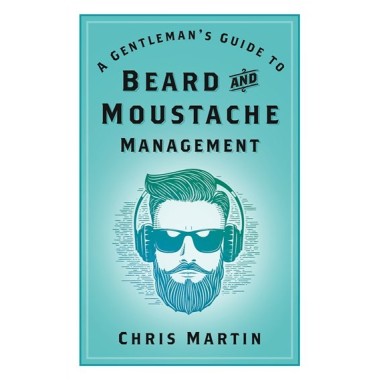 A Gentleman's Guide to Beard and Moustache Management Book - 1