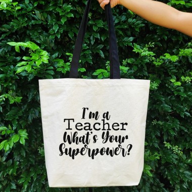 I'm A Teacher What's Your Superpower Tote Bag - 1