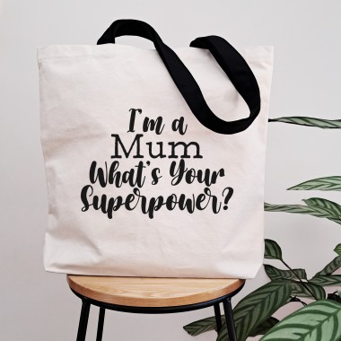 I'm A Mum What's Your Superpower Large Tote Bag - 1
