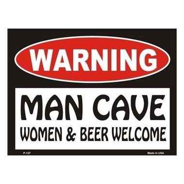 Warning! Man Cave - Women & Beer Welcome Tin Sign - 1