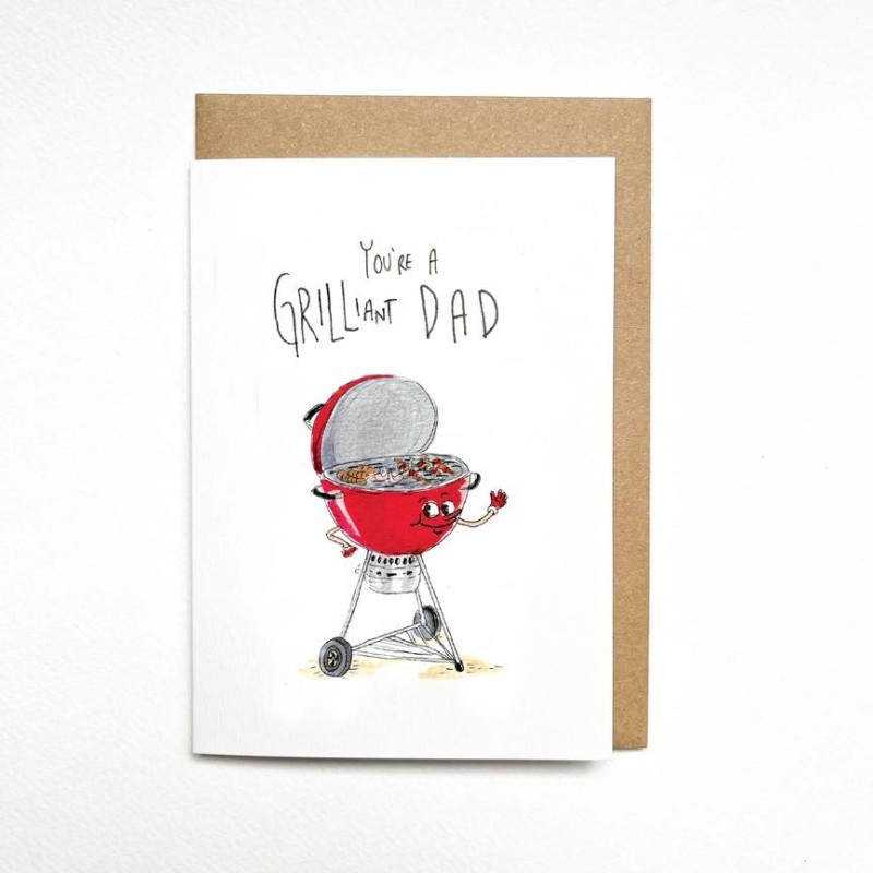 You're A Grilliant Dad Well Drawn Card - 1