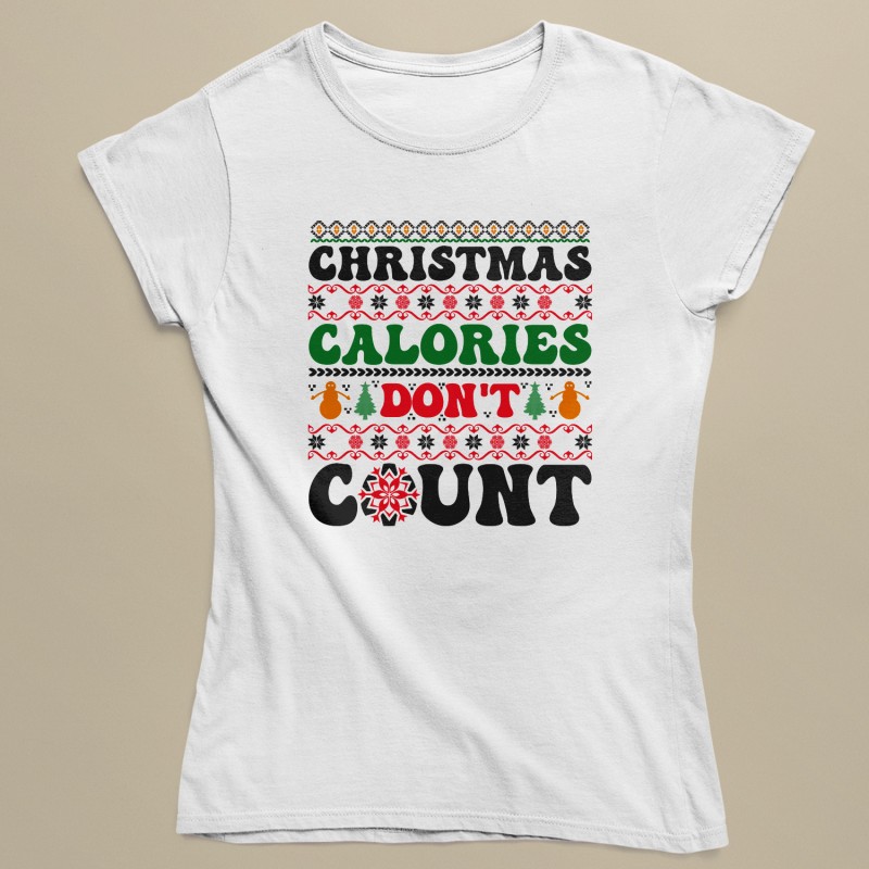 Christmas Calories Don't Count Women T-Shirt - 1