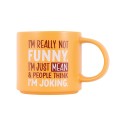 I'm Really Not Funny Cheeky Mug - 2