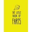 The Little Book of Farts: Everything You Didn't Need to Know - and More! - 1