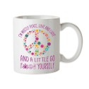 I'm Mostly Peace, Love and Light Mug - 1