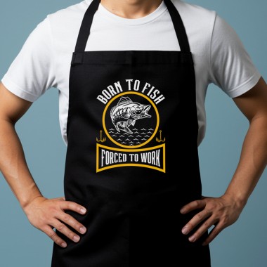 Born to Fish Forced to Work Apron - 1