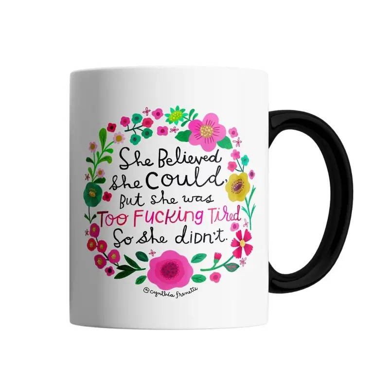 She Believed She Could Mug - 1 She Believed She Could Mug - 1