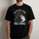 Good Pole Dance Fishing T-Shirt - 1