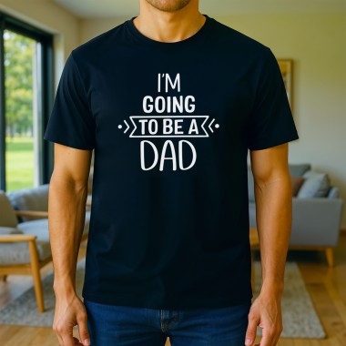 I'm Going To Be A Dad T-Shirt - 1