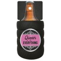 Queen of Everything Beer Holder - 1