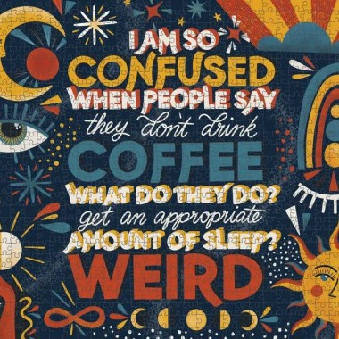 I Am So Confused When People Say They Don't Drink Coffee 1000pc Jigsaw Puzzle by Games Room - 2
