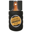 Drink Beer & Embarrass My Kids Beer Holder - 1