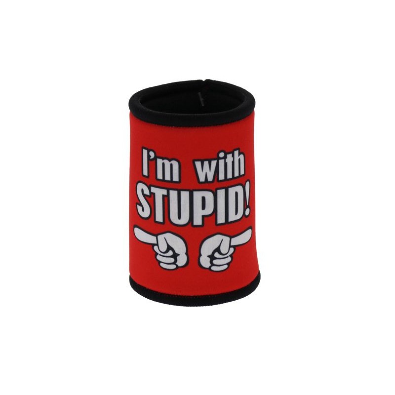 I'm With Stupid Stubby Holder - 1