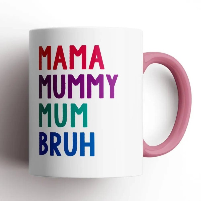 Mama, Mummy, Mum, Bruh Mug - 2