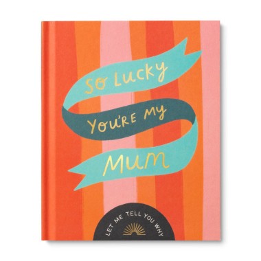 So Lucky You're My Mum Fill In Book - 1