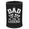 Dad The Man The Myth The Legend Stubby Holder - 1