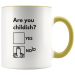 Are You Childish Mug - 1