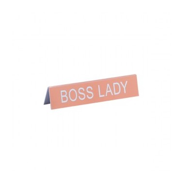 Boss Lady Desk Sign