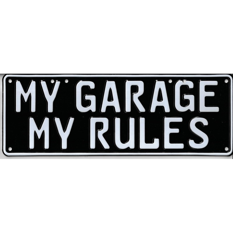 My Garage, My Rules Novelty Number Plate - 1