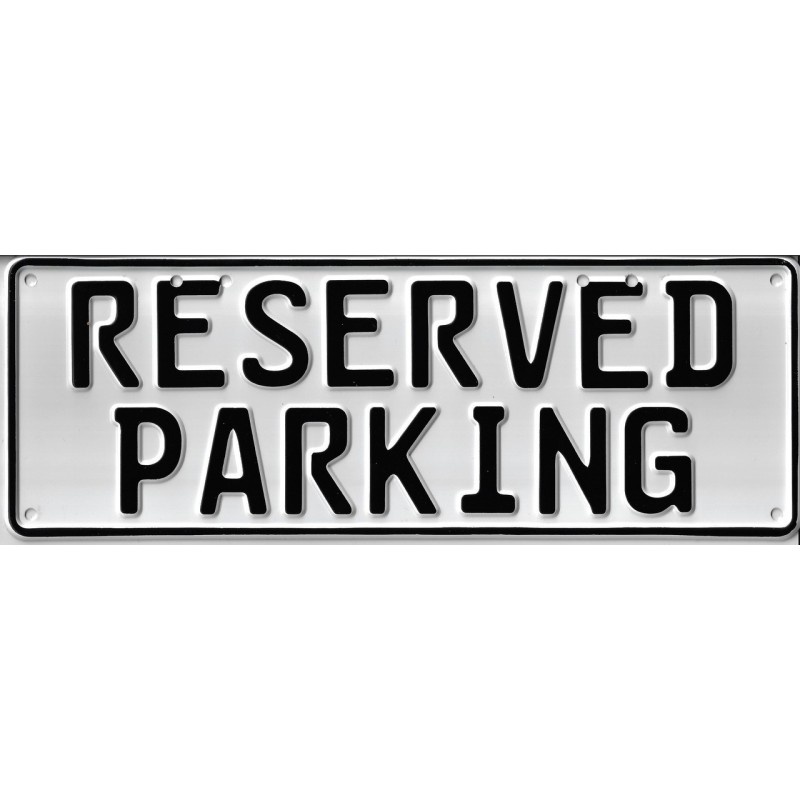 Reserved Parking Number Plate Signage - 1