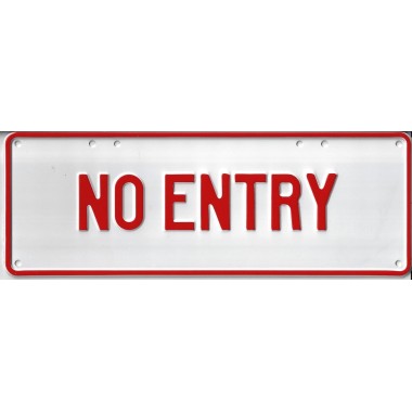 No Entry Number Plate Signage - 1