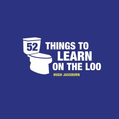 52 Things to Learn on the Loo - 1