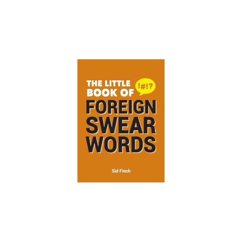 The Little Book of Foreign Swearwords - 3