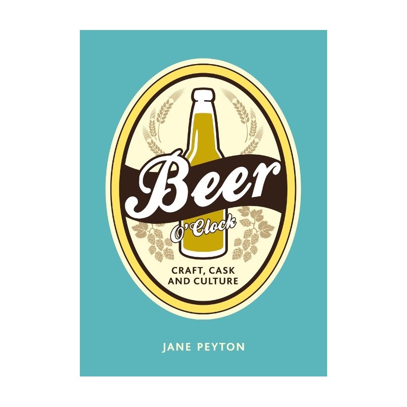 Beer O'Clock: Craft, Cask and Culture Book - 3