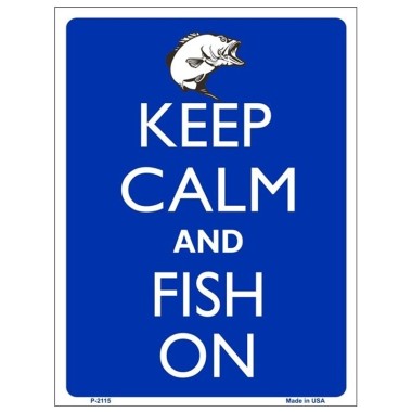 Keep Calm and Fish On Tin Sign