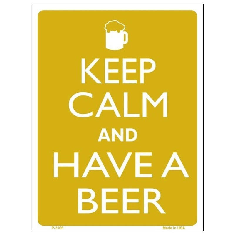 Keep Calm and Have A Beer Tin Sign