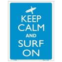 Keep Calm and Surf On Tin Sign