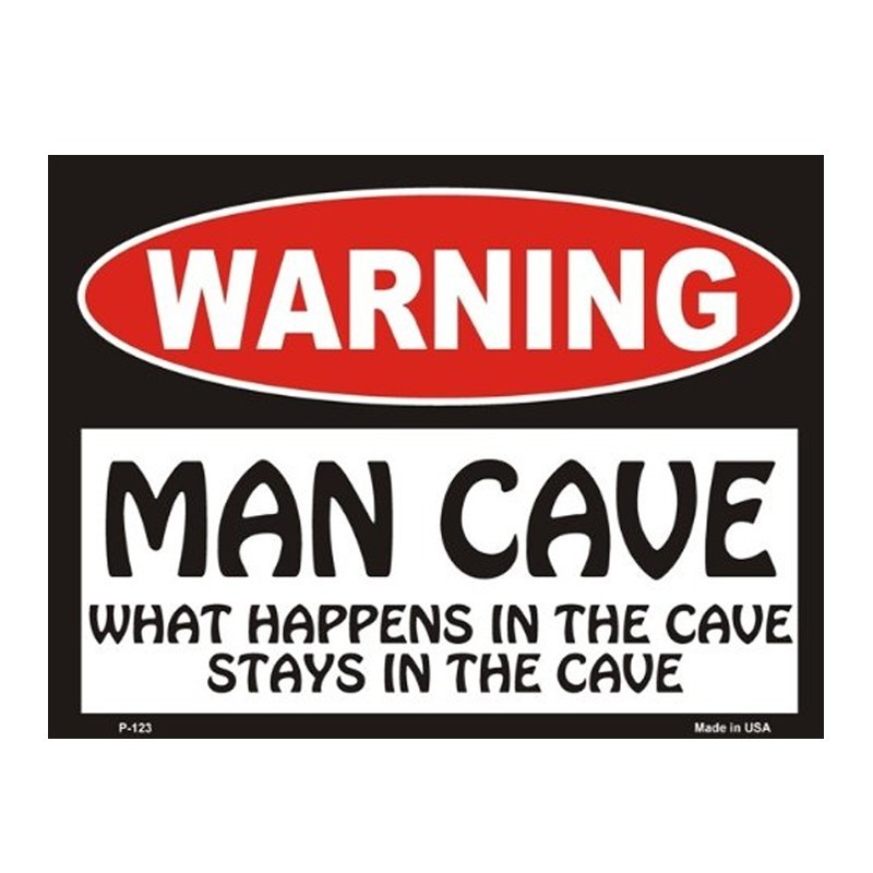 Warning! Man Cave - What Happens in the Cave Tin Sign