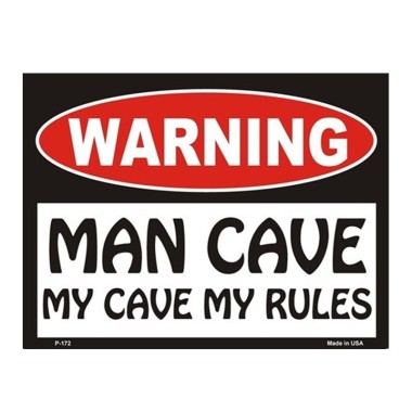 Warning! Man Cave - My Cave, My Rules Tin Sign